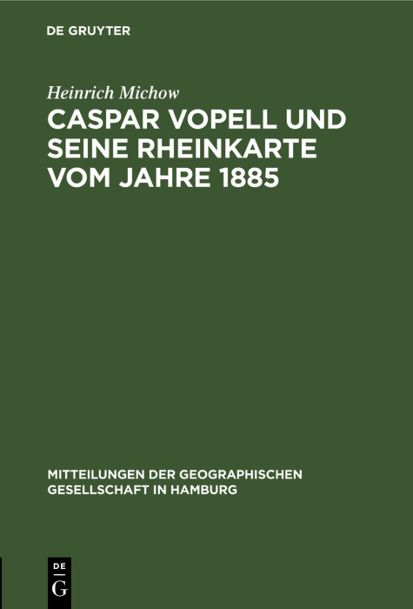 Cover image for Caspar Vopell und seine Rheinkarte vom Jahre 1885 ISBN 9783111173382
