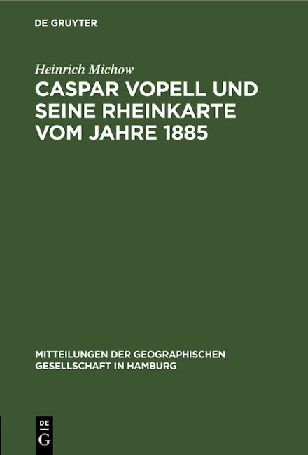 Caspar Vopell und seine Rheinkarte vom Jahre 1885