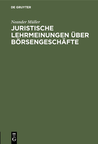 Juristische Lehrmeinungen über Börsengeschäfte