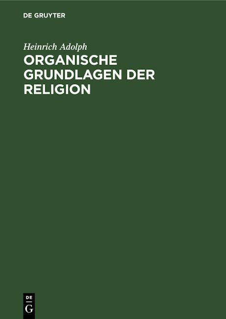 Organische Grundlagen der Religion