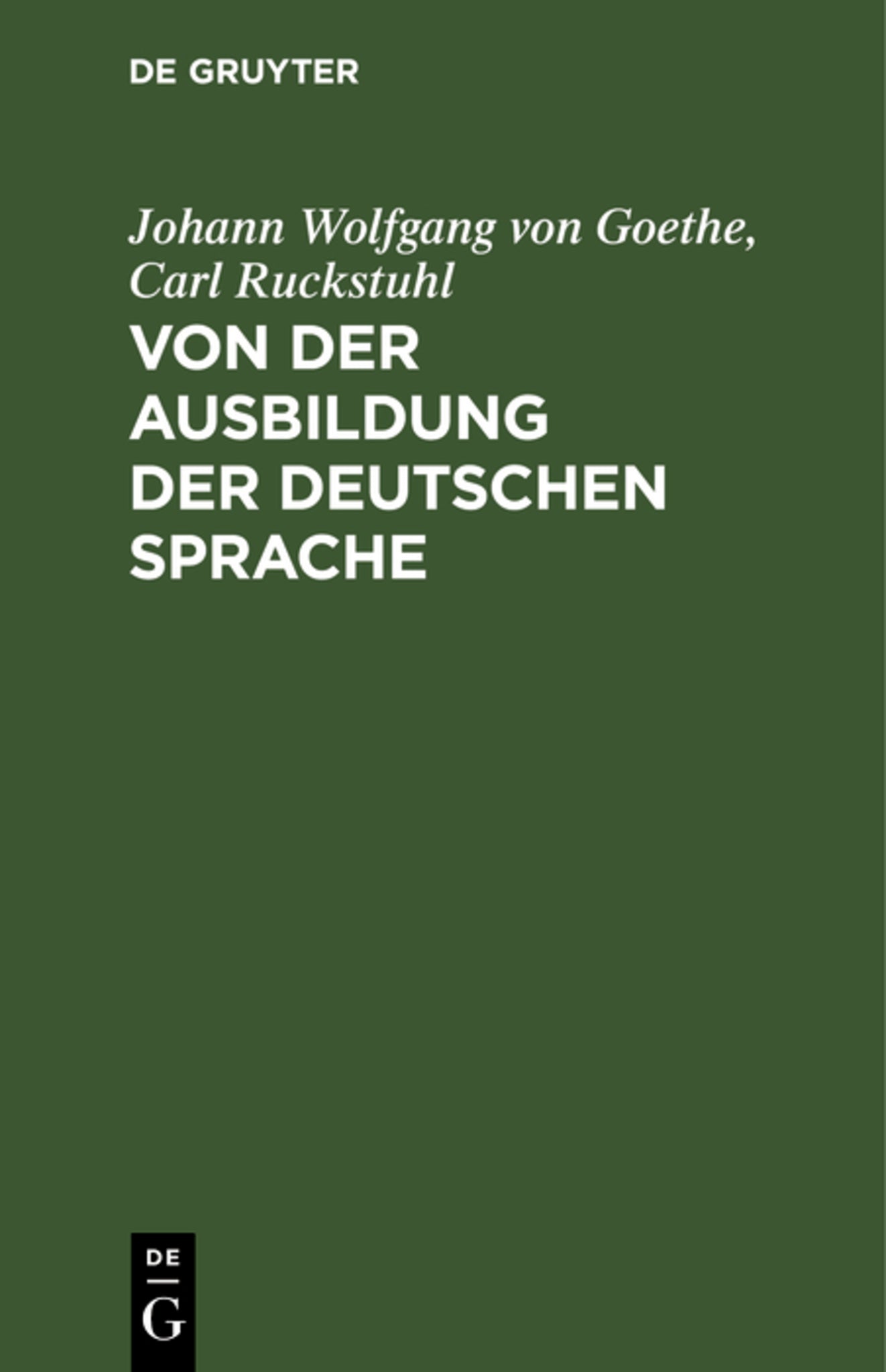 Cover image for Von der Ausbildung der deutschen Sprache ISBN 9783111178974