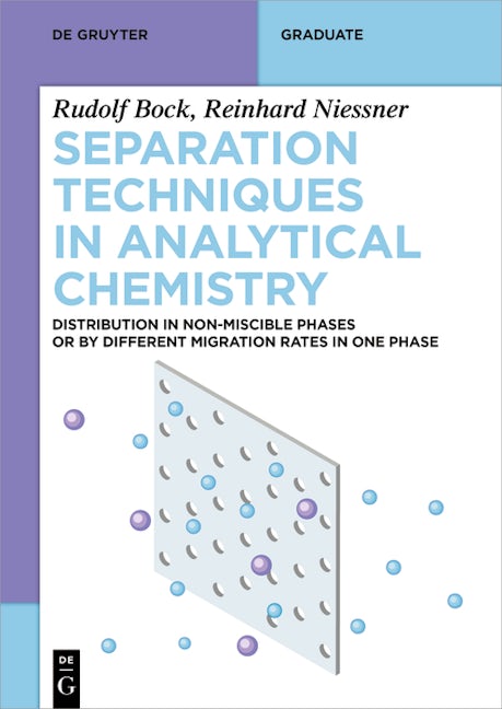 Book cover image for Separation Techniques in Analytical Chemistry ISBN: 9783111179797