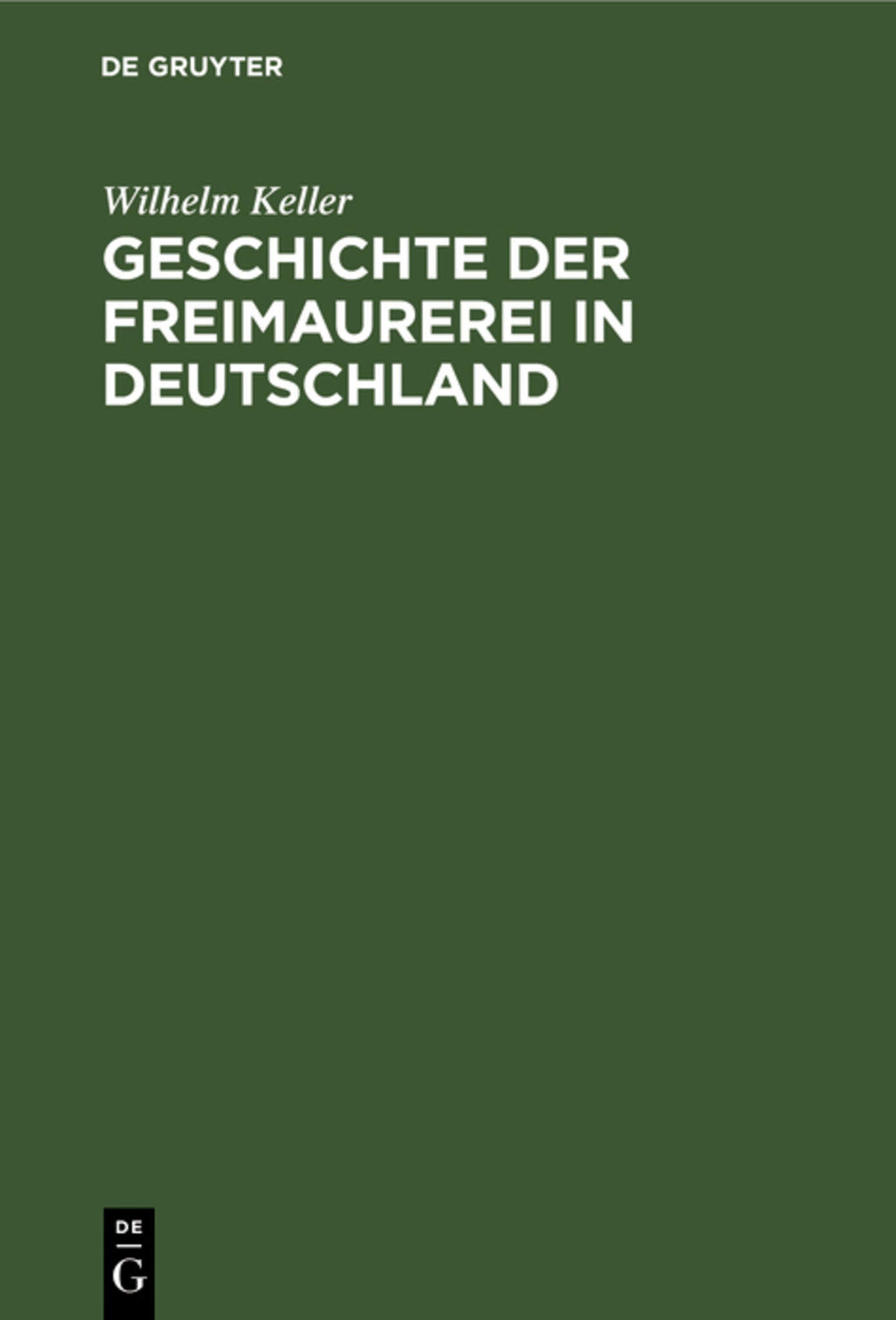 Cover image for Geschichte der Freimaurerei in Deutschland ISBN 9783111181219
