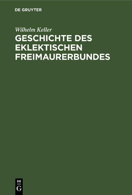 Geschichte des eklektischen Freimaurerbundes