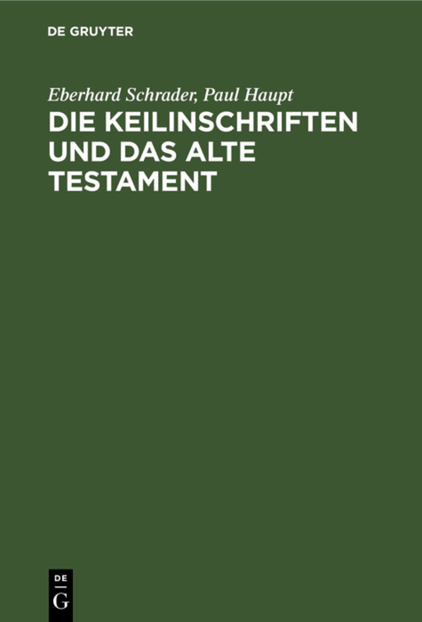 Cover image for Die Keilinschriften und das Alte Testament ISBN 9783111184340