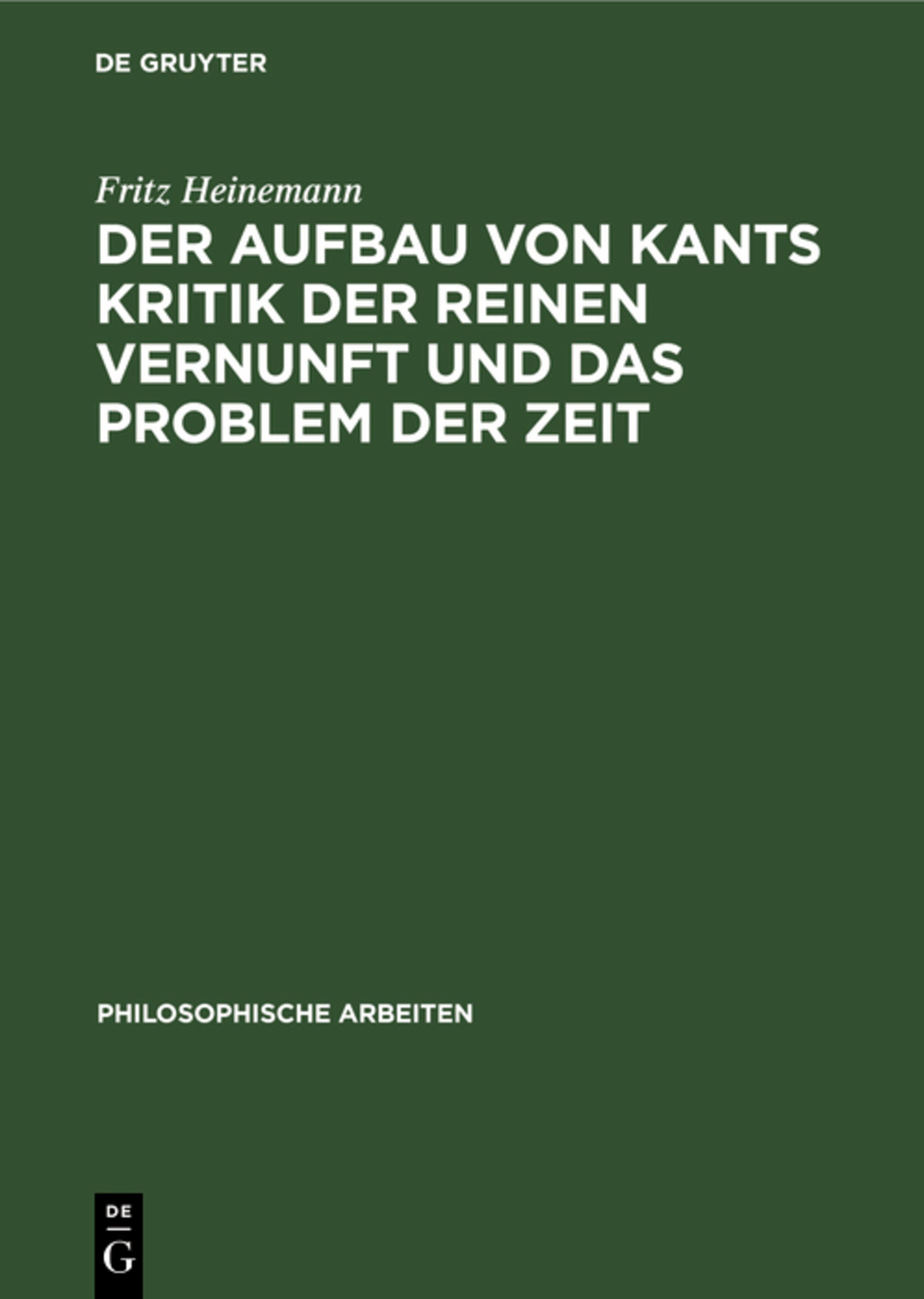 Cover image for Der Aufbau von Kants Kritik der reinen Vernunft und das Problem der Zeit ISBN 9783111184968