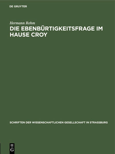 Die Ebenbürtigkeitsfrage im Hause Croy