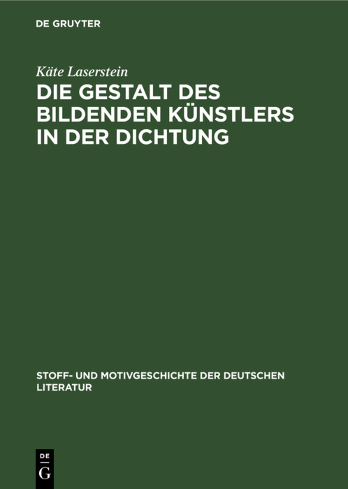 Cover image for Die Gestalt des bildenden Künstlers in der Dichtung ISBN 9783111186290