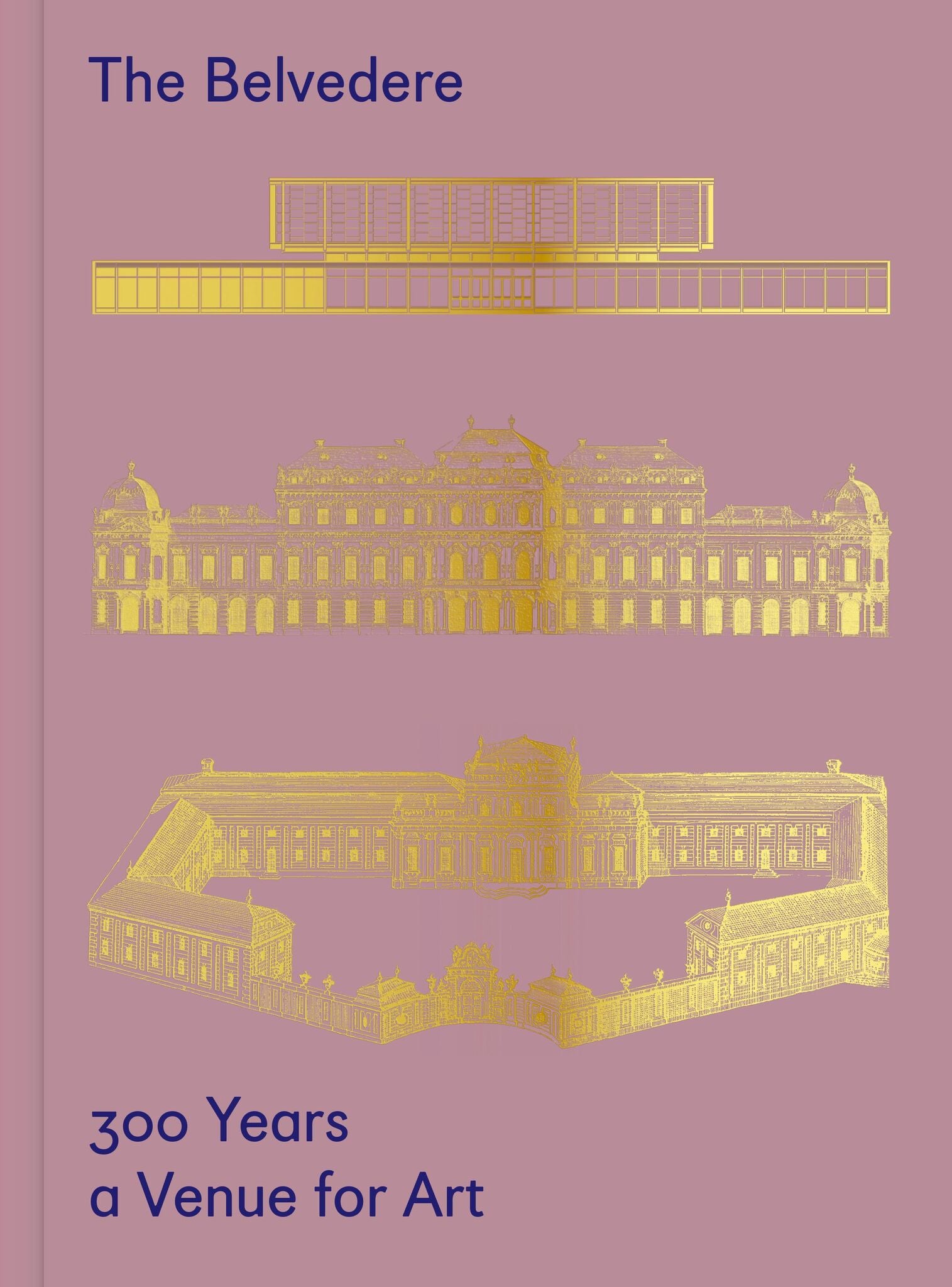 Cover image for The Belvedere: 300 Years a Venue for Art ISBN 9783111186313