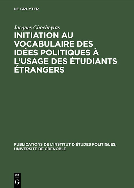 Initiation au vocabulaire des idées politiques à l'usage des étudiants étrangers