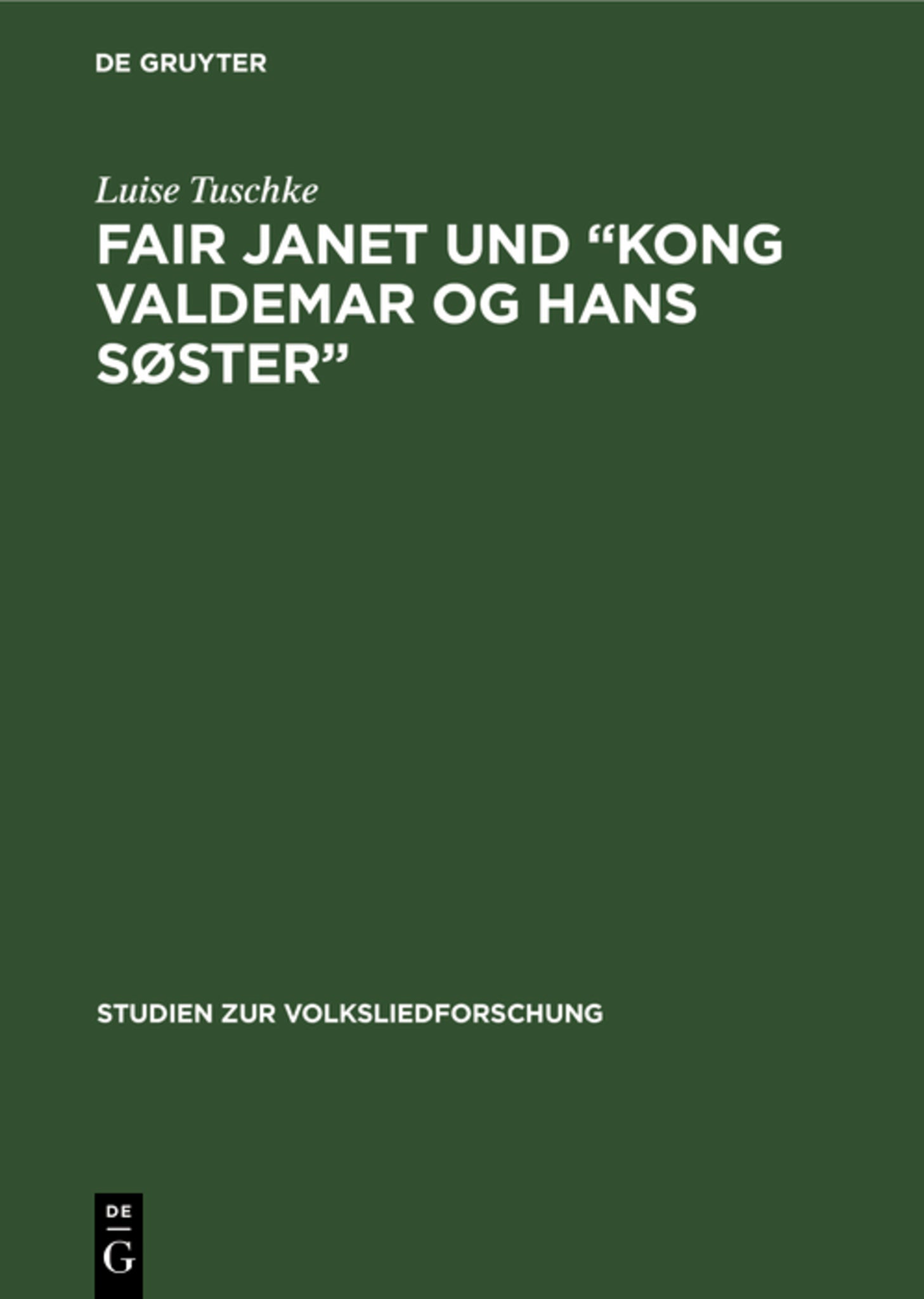 Cover image for Fair Janet und “Kong Valdemar og hans Søster” ISBN 9783111188188