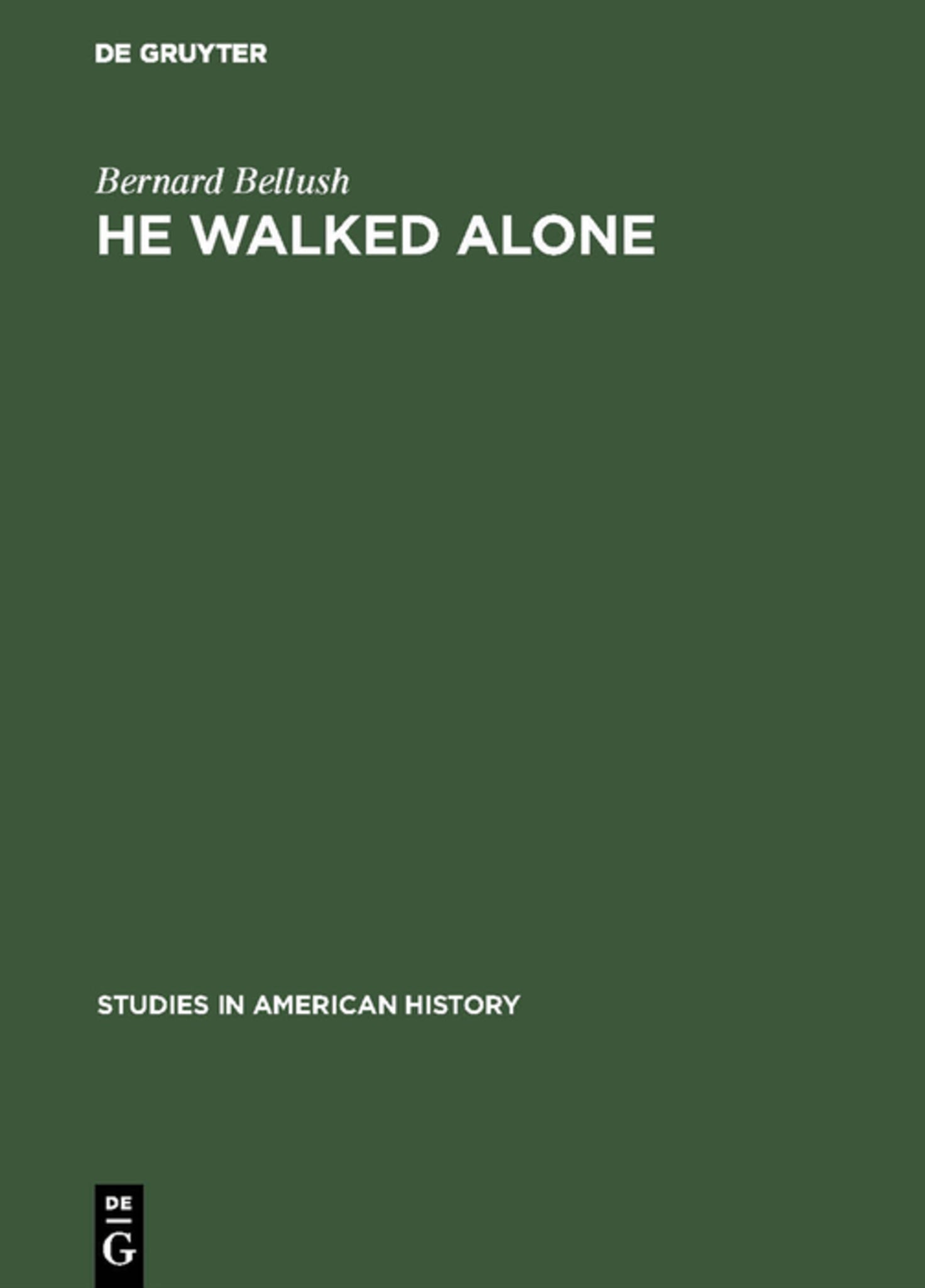 Cover image for He walked alone ISBN 9783111188782