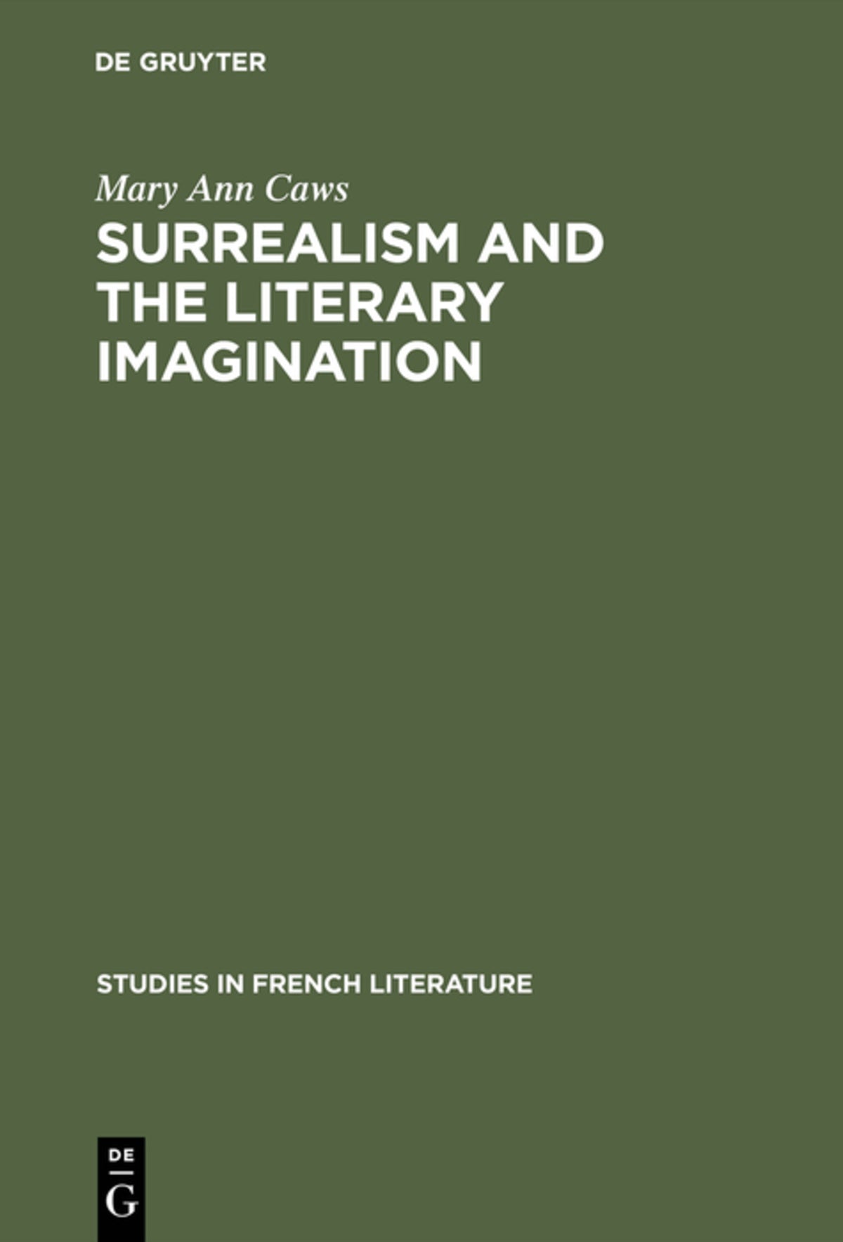 Cover image for Surrealism and the literary imagination ISBN 9783111188928