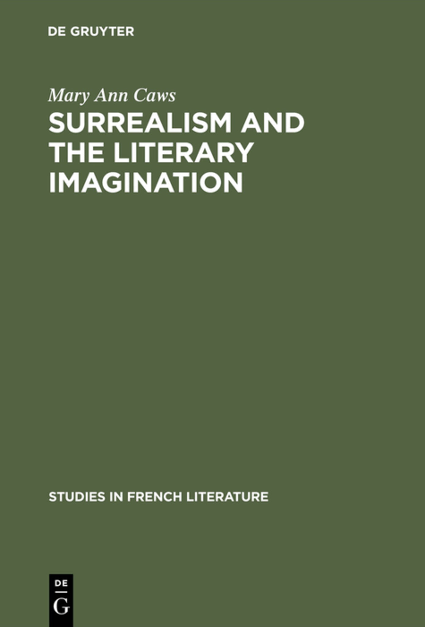 Cover image for Surrealism and the literary imagination ISBN 9783111188928