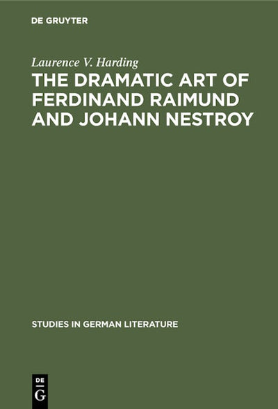 The dramatic art of Ferdinand Raimund and Johann Nestroy