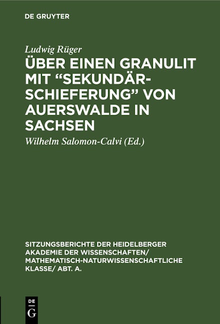 Book cover image for Über einen Granulit mit “Sekundärschieferung” von Auerswalde in Sachsen ISBN: 9783111190082