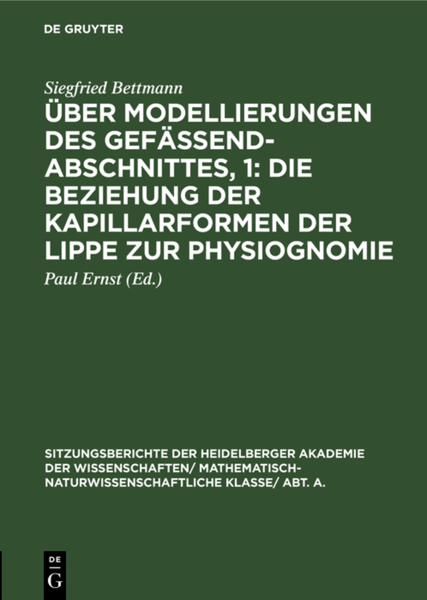 Cover image for Über Modellierungen des Gefäßendabschnittes, 1: Die Beziehung der Kapillarformen der Lippe zur Physiognomie ISBN 9783111190402