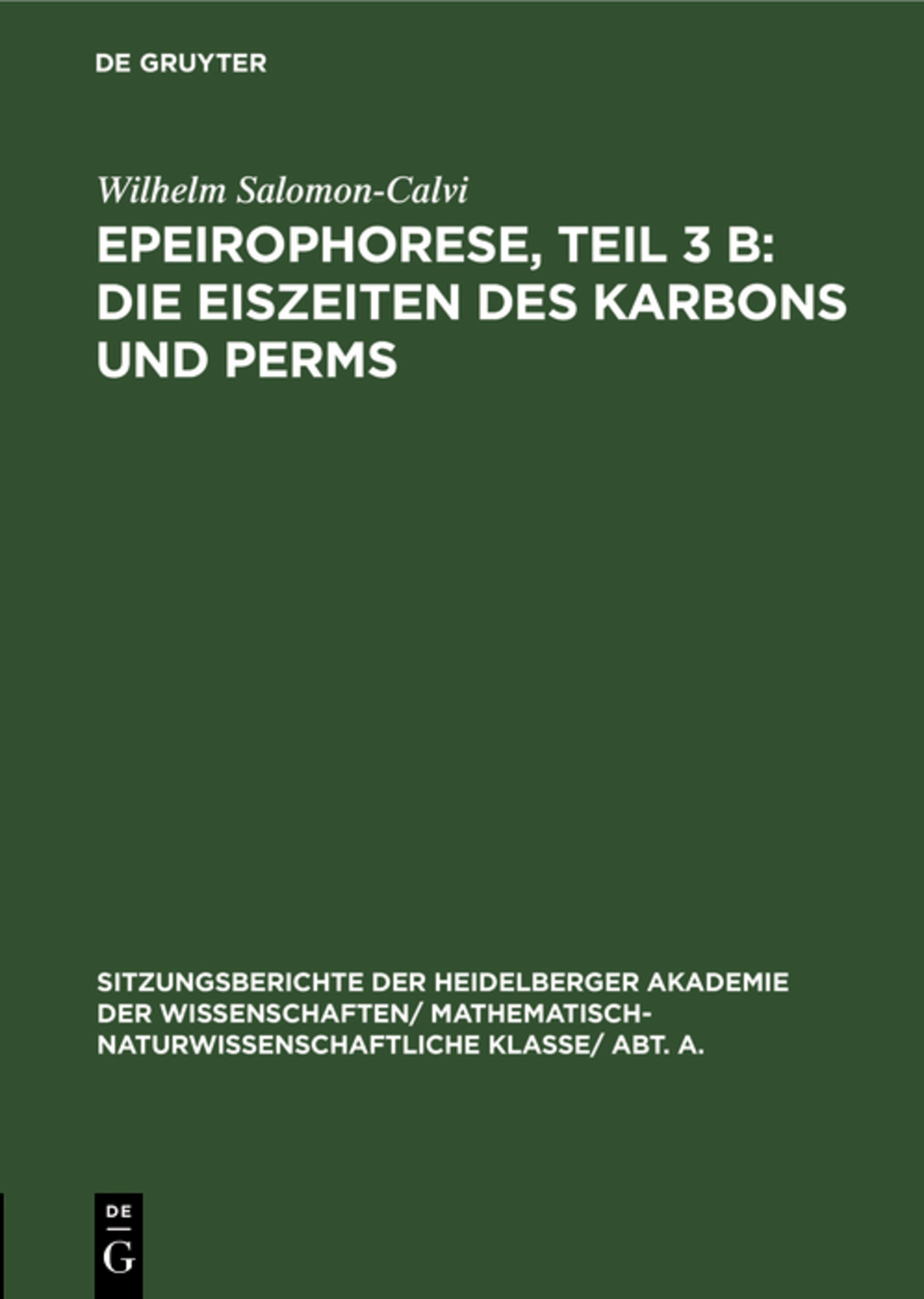 Cover image for Epeirophorese, Teil 3 B: Die Eiszeiten des Karbons und Perms ISBN 9783111190808