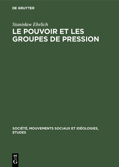 Le pouvoir et les groupes de pression