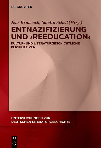 Cover image for Entnazifizierung und ›Reeducation‹, isbn: 9783111193076