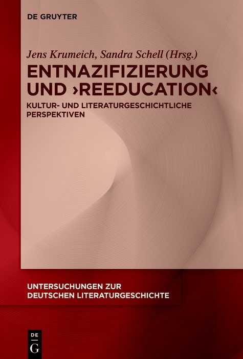 Cover image for Entnazifizierung und ›Reeducation‹, isbn: 9783111193076