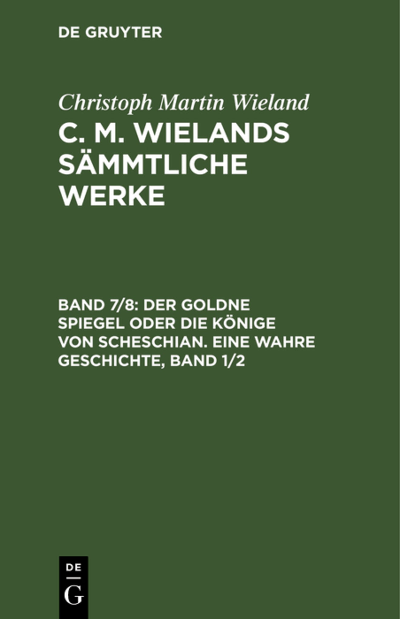 Cover image for Der goldne Spiegel oder die Könige von Scheschian. Eine wahre Geschichte, Band 1/2 ISBN 9783111194004