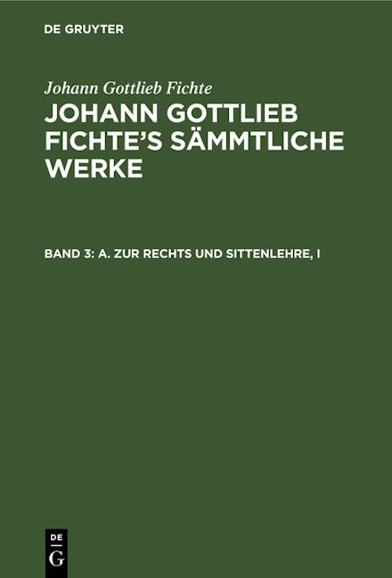 A. Zur Rechts und Sittenlehre, I