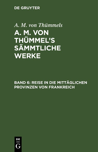 Reise in die mittäglichen Provinzen von Frankreich