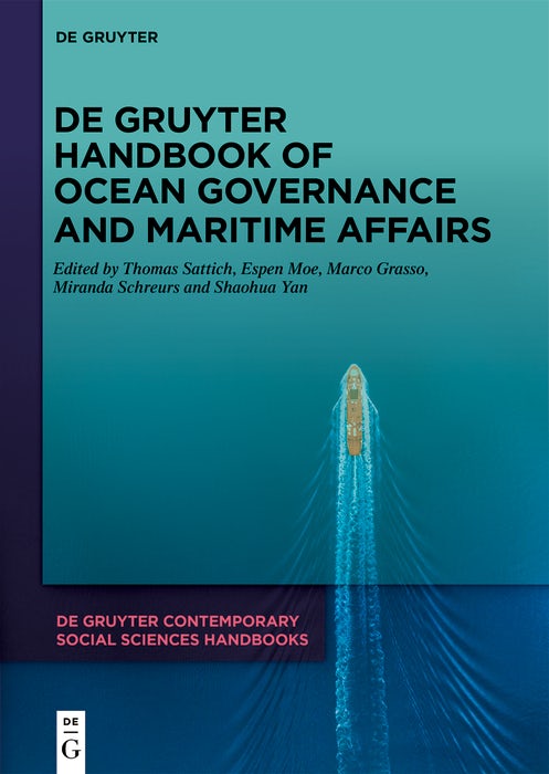 Cover image for De Gruyter Handbook of Ocean Governance and Maritime Affairs, isbn: 9783111195100