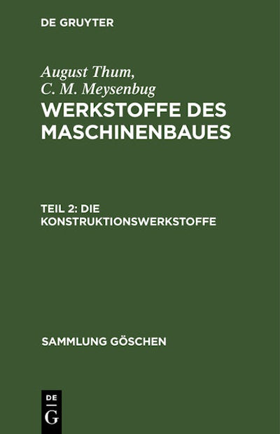Die Konstruktionswerkstoffe