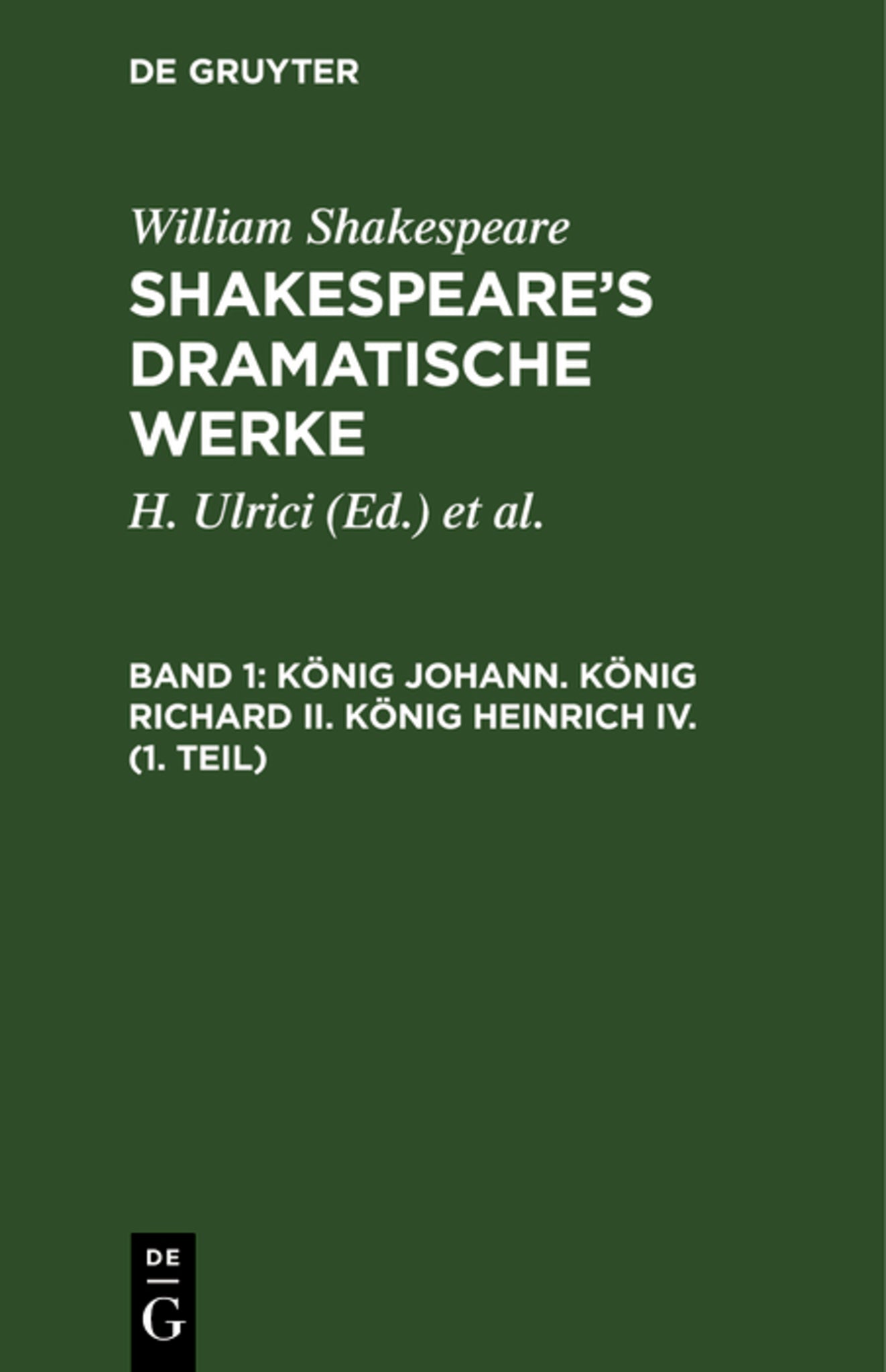 Cover image for König Johann. König Richard II. König Heinrich IV. (1. Teil) ISBN 9783111195315