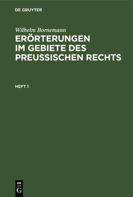 Erörterungen im Gebiete des Preußischen Rechts