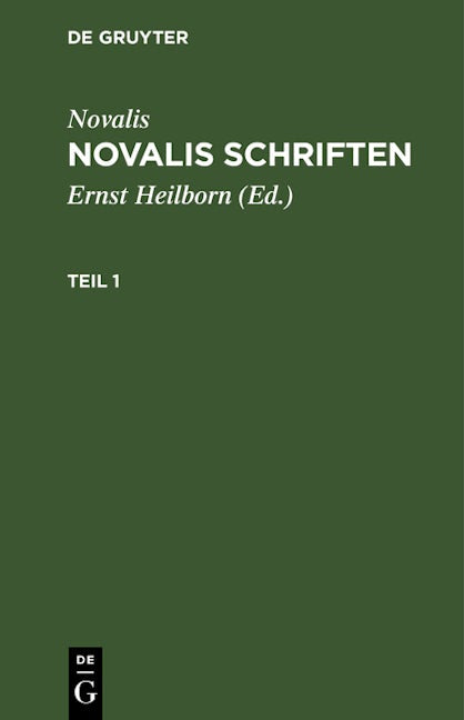 Novalis: Novalis Schriften. Teil 1