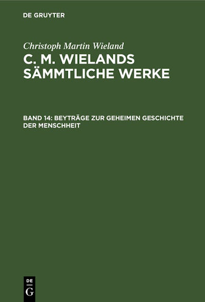 Beyträge zur geheimen Geschichte der Menschheit
