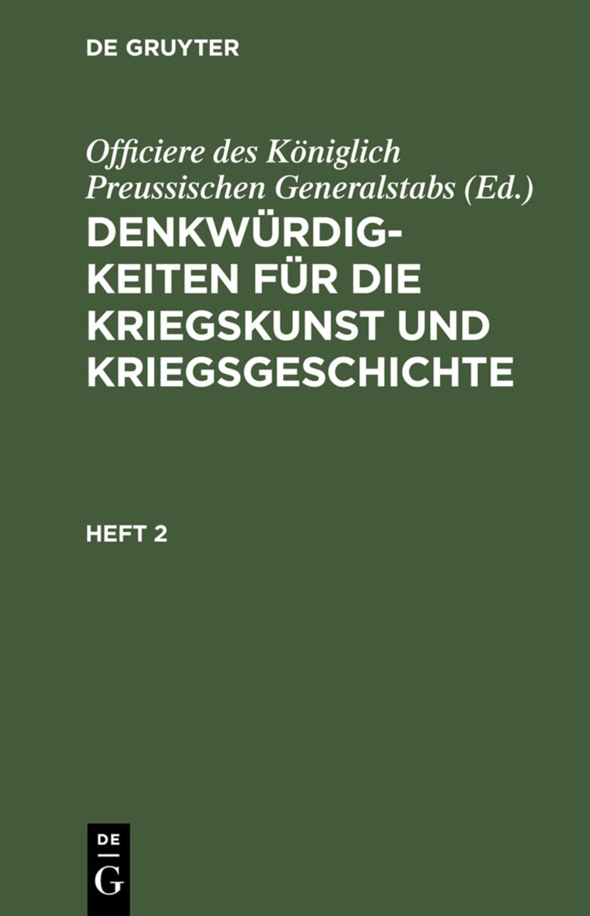 Cover image for Denkwürdigkeiten für die Kriegskunst und Kriegsgeschichte. Heft 2 ISBN 9783111197630
