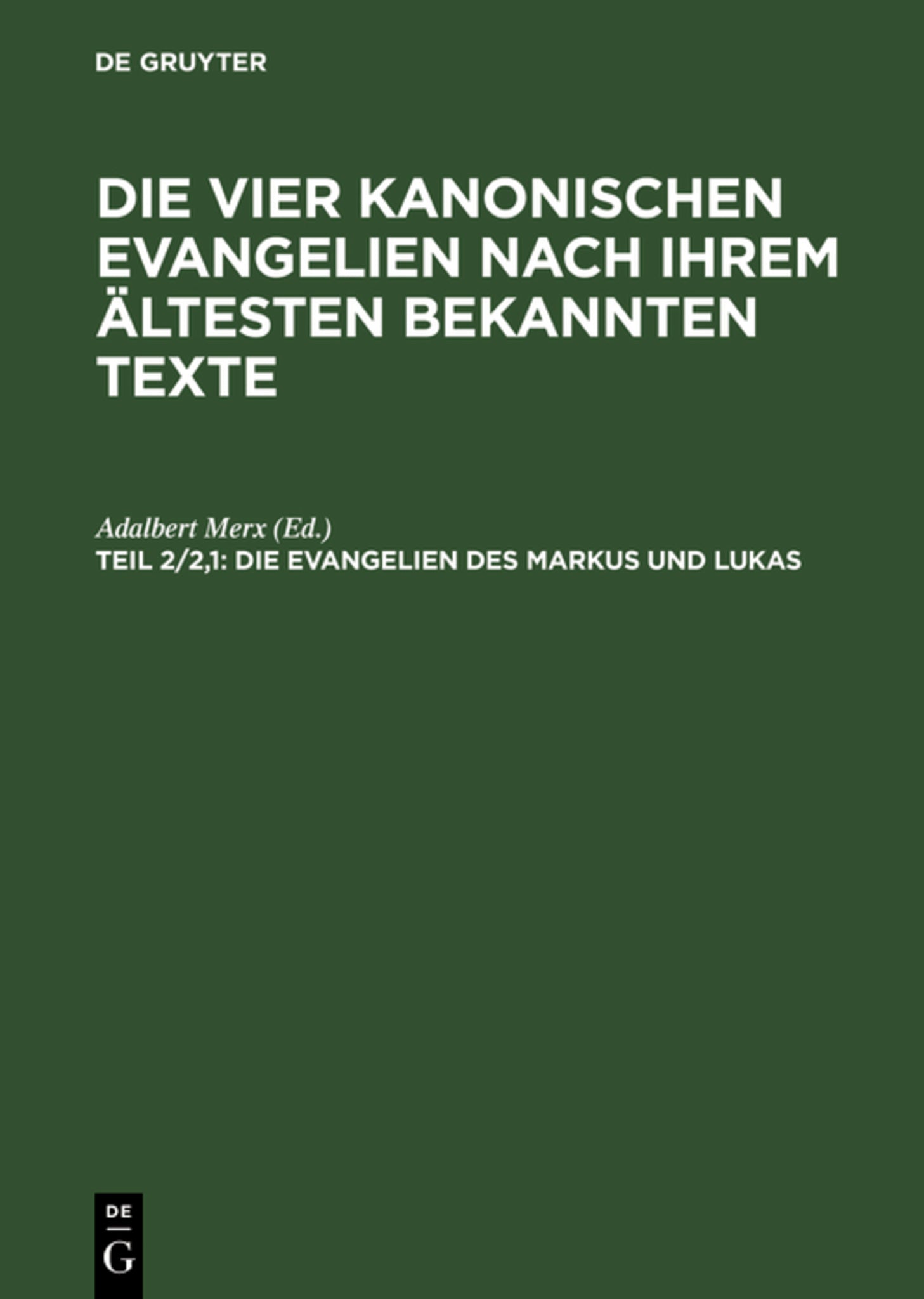 Cover image for Die Evangelien des Markus und Lukas ISBN 9783111198309