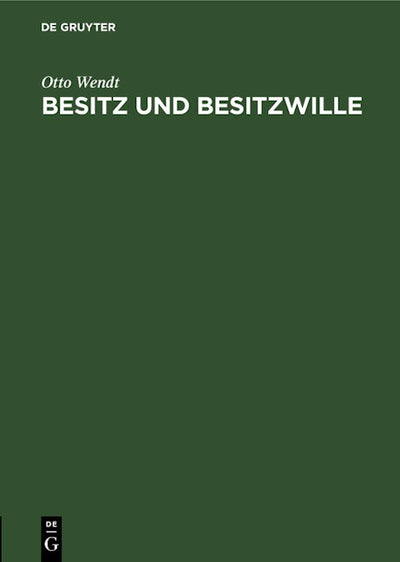 Besitz und Besitzwille