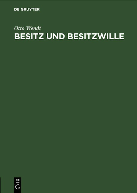 Besitz und Besitzwille