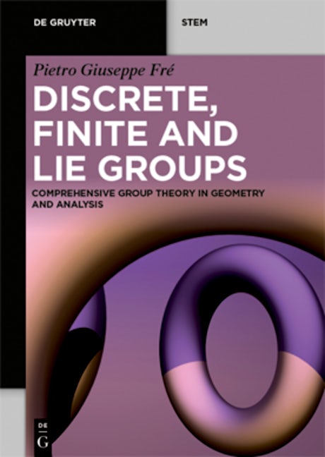 Book cover image for Discrete, Finite and Lie Groups ISBN: 9783111200750