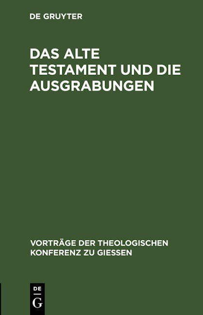 Das Alte Testament und die Ausgrabungen