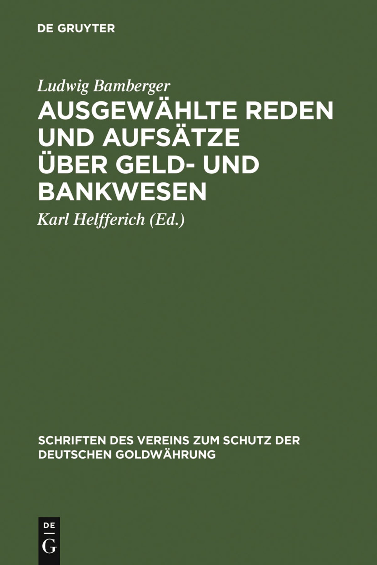 Cover image for Ausgewählte Reden und Aufsätze über Geld- und Bankwesen ISBN 9783111202044