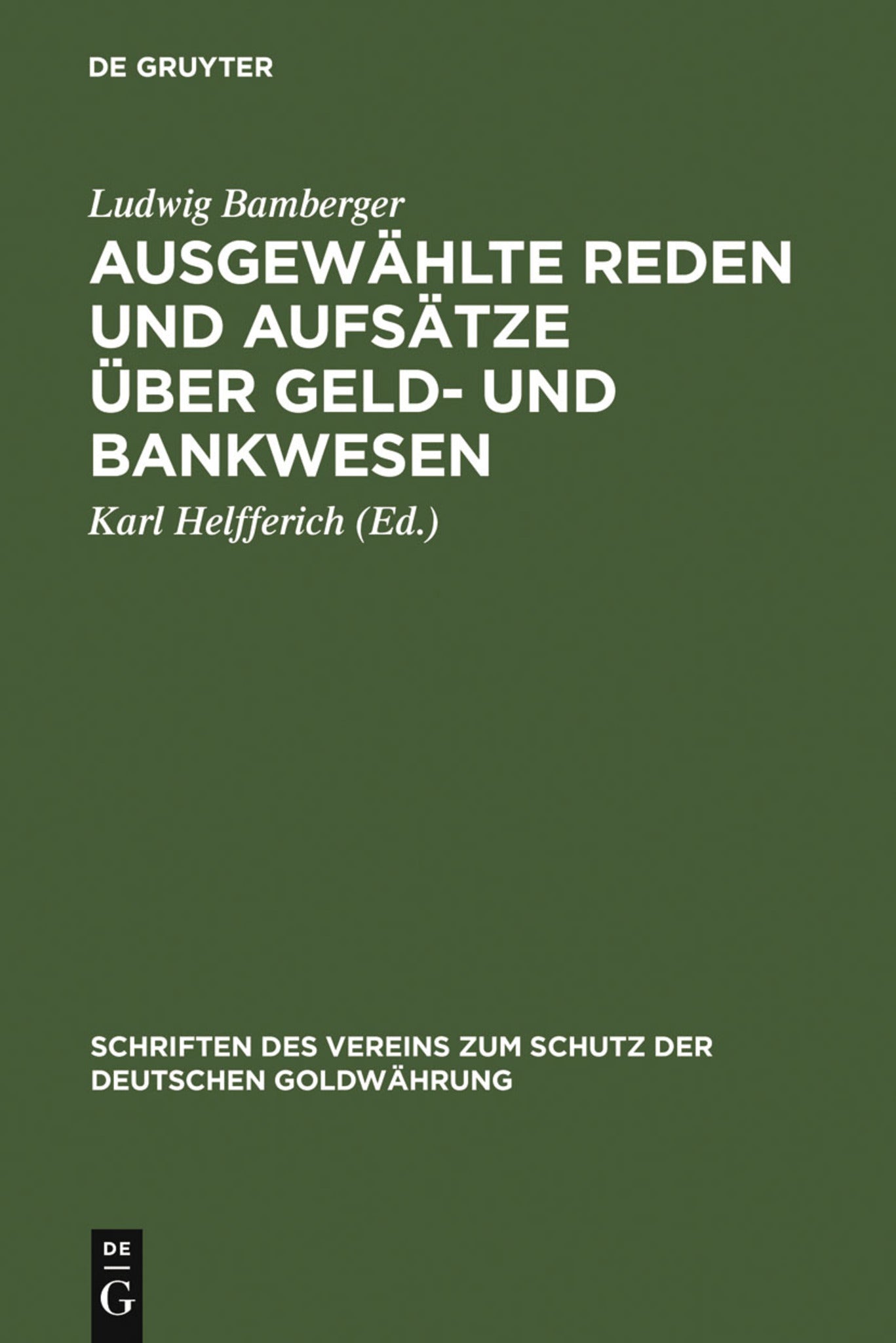 Cover image for Ausgewählte Reden und Aufsätze über Geld- und Bankwesen ISBN 9783111202044