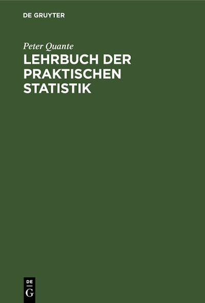 Lehrbuch der praktischen Statistik