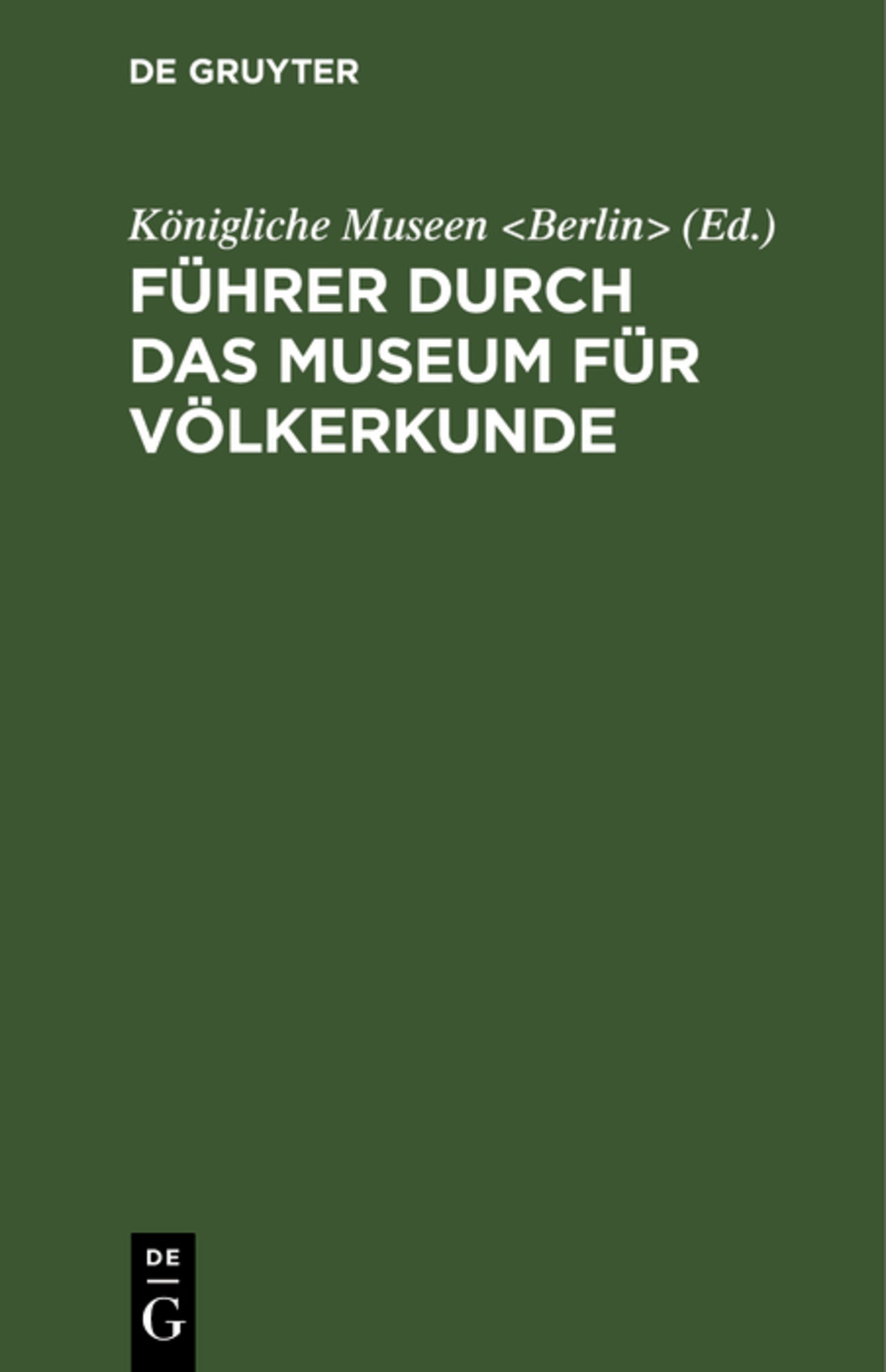 Cover image for Führer durch das Museum für Völkerkunde ISBN 9783111206165