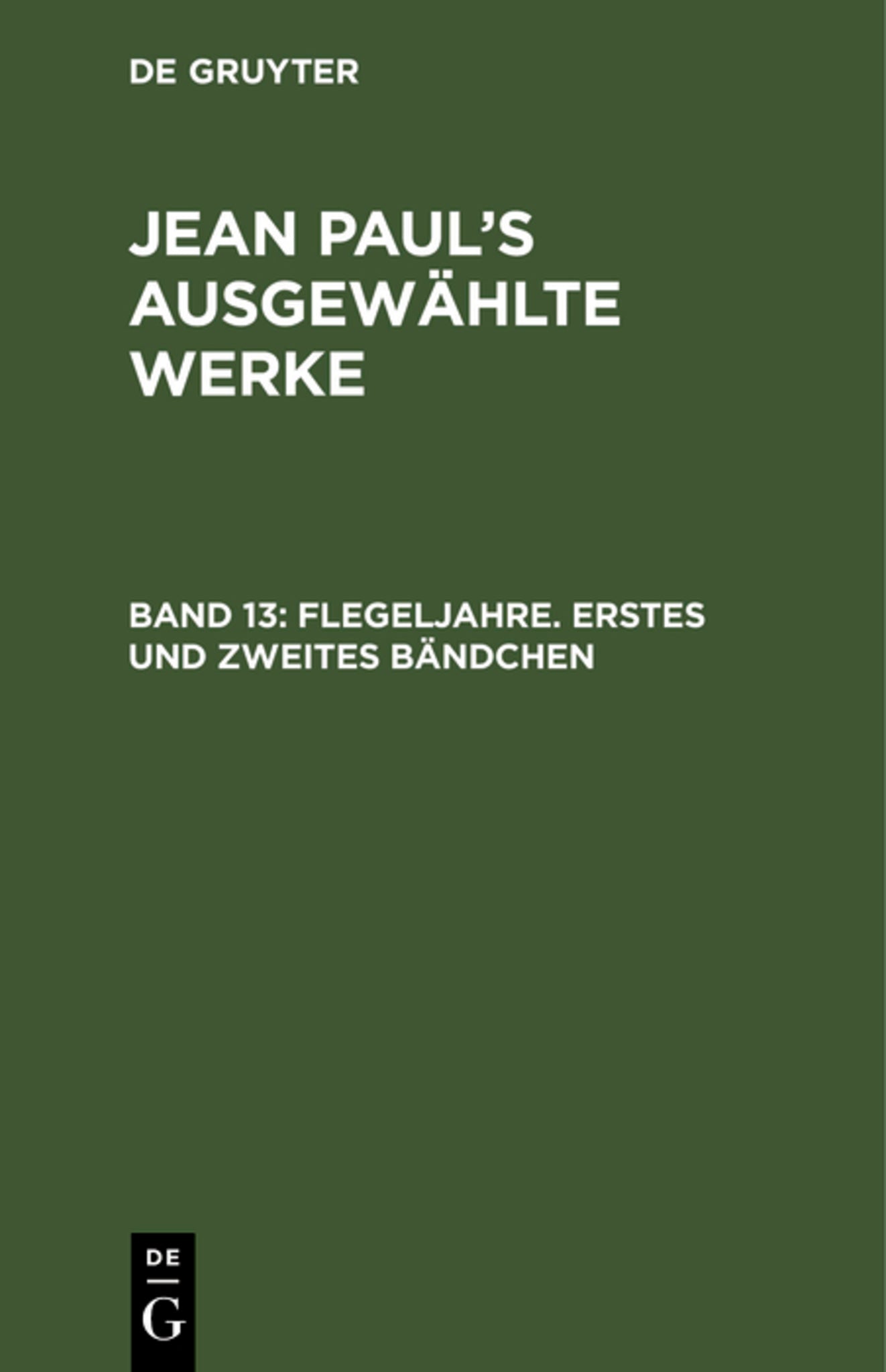Cover image for Flegeljahre. Erstes und zweites Bändchen ISBN 9783111206790