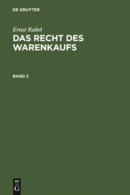 Ernst Rabel: Das Recht des Warenkaufs. Band 2