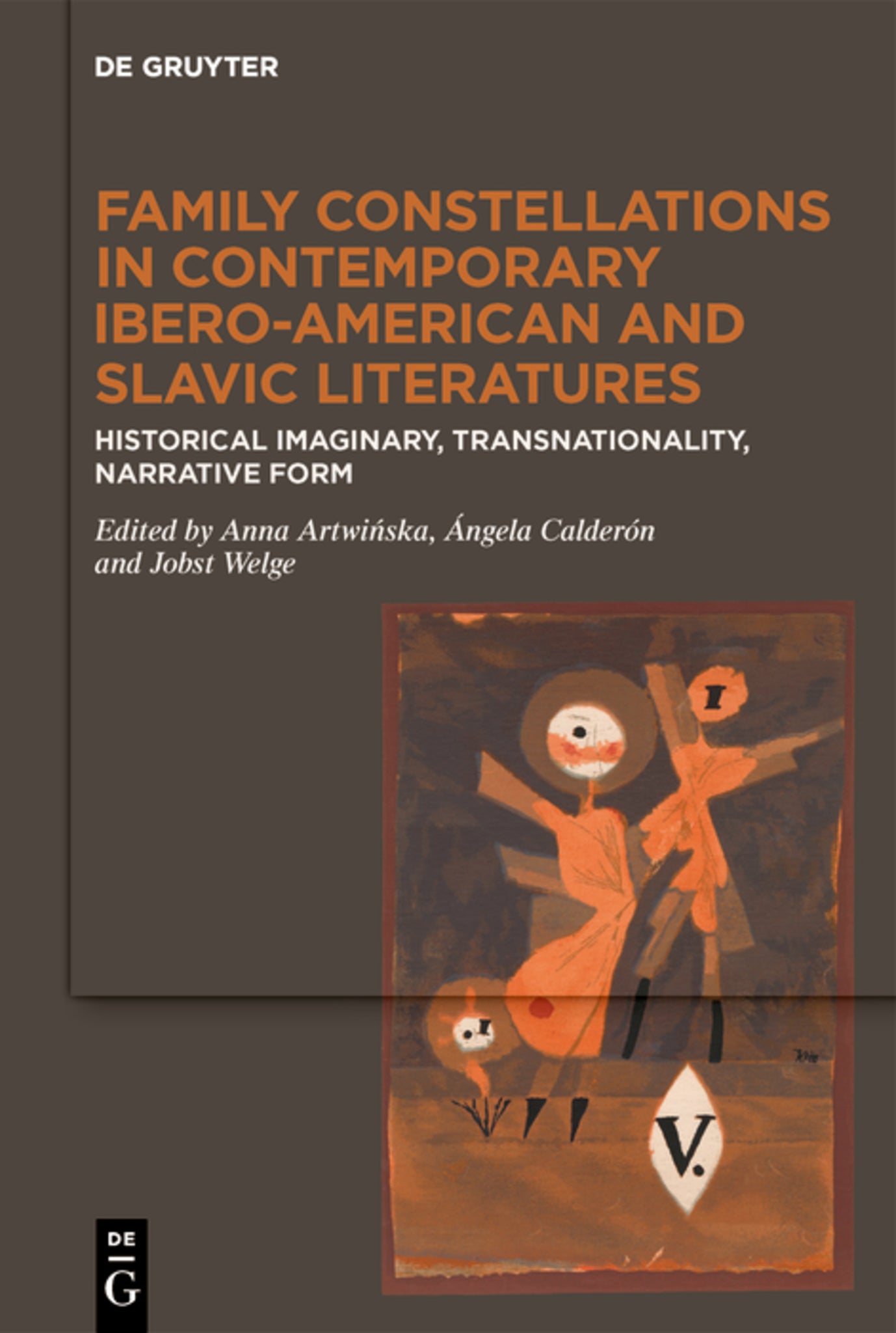 Cover image for Family Constellations in Contemporary Ibero-American and Slavic Literatures ISBN 9783111207766