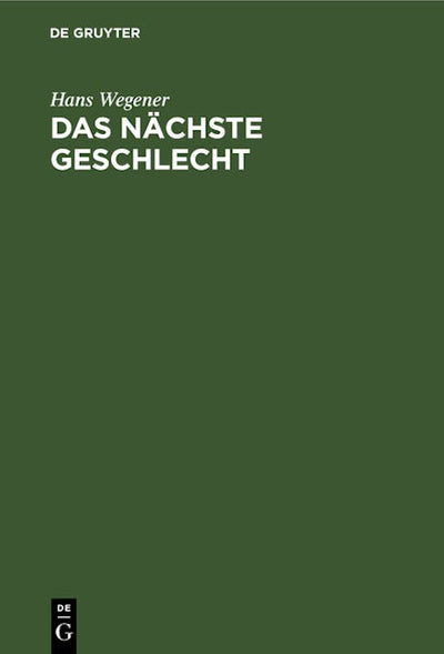Das nächste Geschlecht