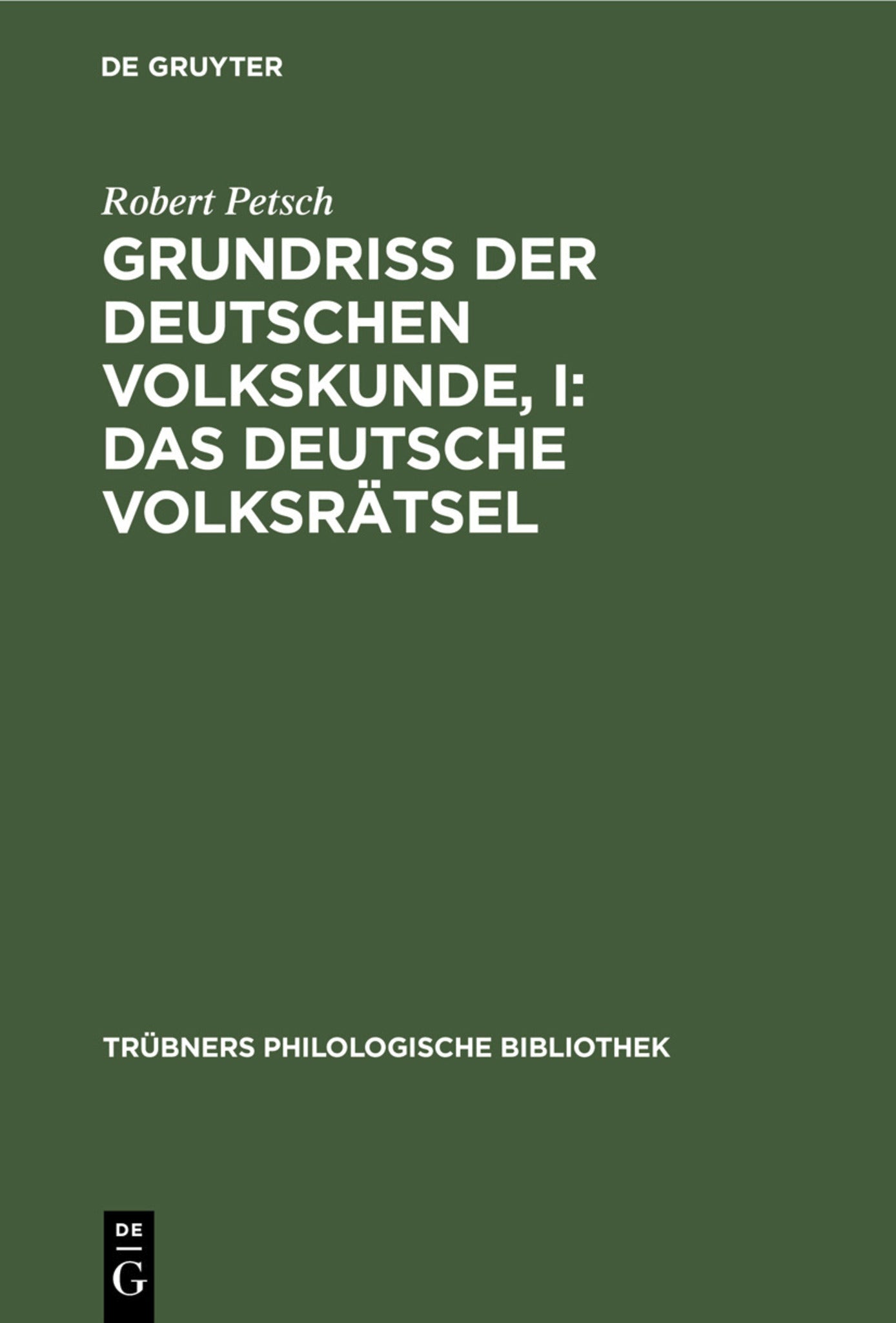 Cover image for Grundriß der deutschen Volkskunde, I: Das deutsche Volksrätsel ISBN 9783111208756