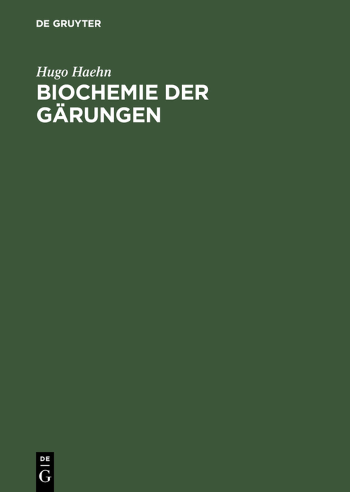 Cover image for Biochemie der Gärungen ISBN 9783111209487